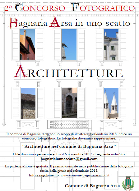 CONCORSO FOTOGRAFICO COMUNALE “BAGNARIA ARSA IN UNO SCATTO“ Architetture