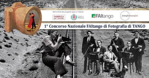 1° Concorso nazionale “FAItango“ di fotografia di Tango 1° Concorso nazionale “FAItango“ di fotografia di Tango