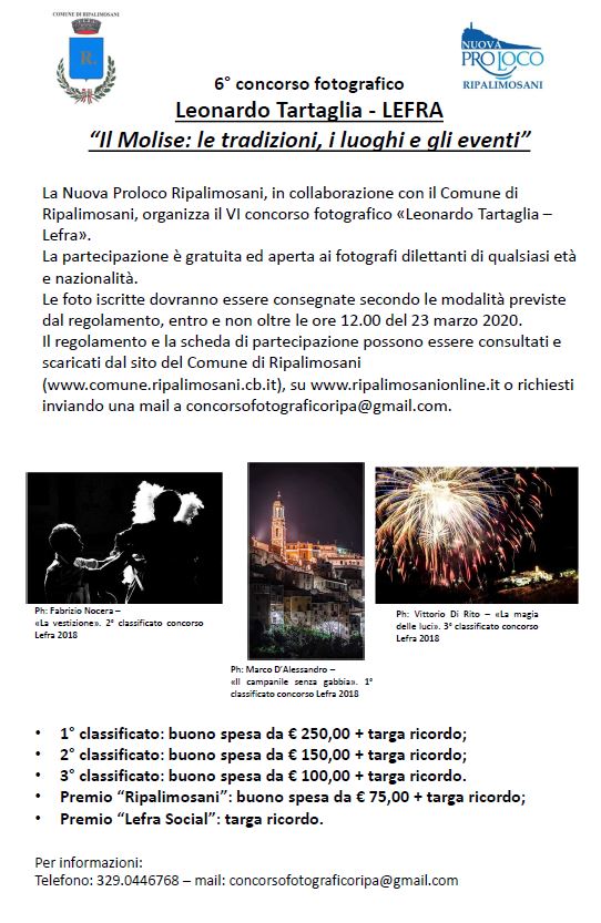 Concorso fotografico Leonardo Tartaglia - Lefra “Il Molise: le tradizioni, i luoghi, gli eventi“ Concorso fotografico Leonardo Tartaglia - Lefra “Il Molise: le tradizioni, i luoghi, gli eventi“