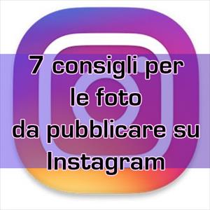 Reflexlist Com 7 Consigli Per Le Foto Da Pubblicare Su Instagram