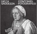 X edizione concorso fotografico “I volti della saggezza“ - Concorsi