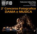 2°Concorso fotografico “Dama e Musica“ - Concorsi