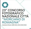23° CONCORSO FOTOGRAFICO NAZIONALE CITTÁ “MORCIANO DI ROMAGNA” - Concorsi