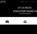STAY//FOR*XMAS-IV – Scadenza 06 Gennaio 2018 - Concorsi