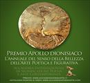 Premio Internazionale d‘  Arte Contemporanea “Apollo dionisiaco” Roma 2019 - Concorsi