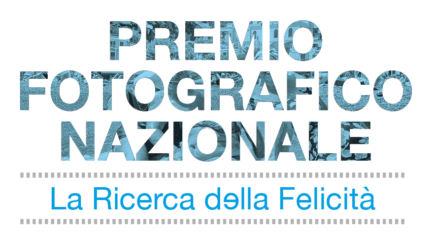 Premio Fotografico Nazionale “La Ricerca della Felicità“