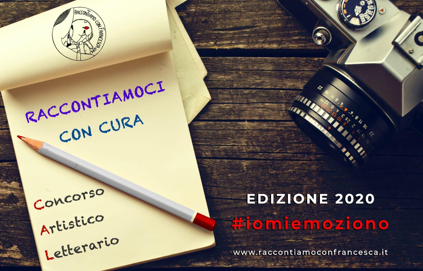 Concorso Artistico Letterario “RACCONTIAMOCI CON CURA“ Concorso Artistico Letterario “RACCONTIAMOCI CON CURA“