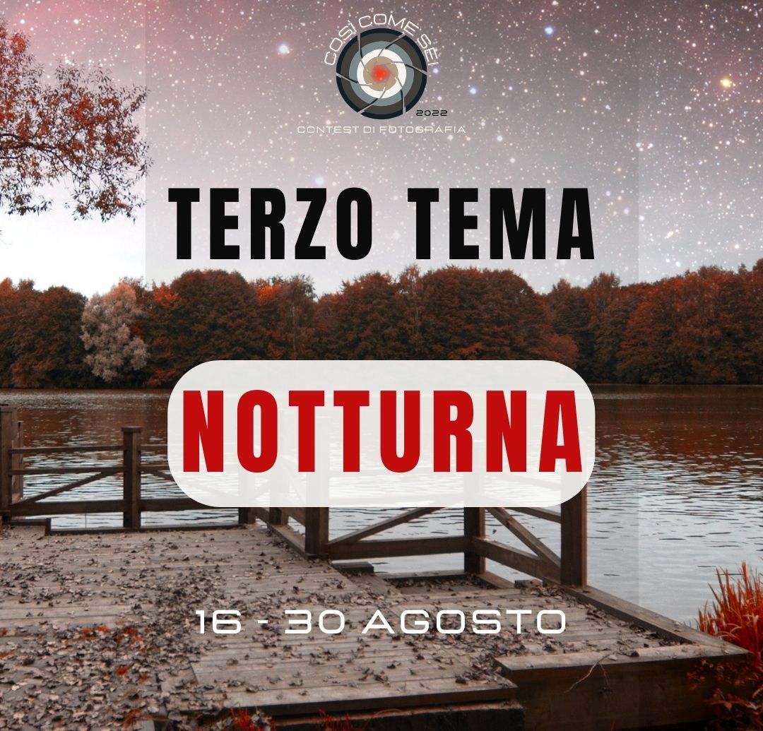 Contest fotografico così come sei - Terzo tema Contest fotografico così come sei - Terzo tema