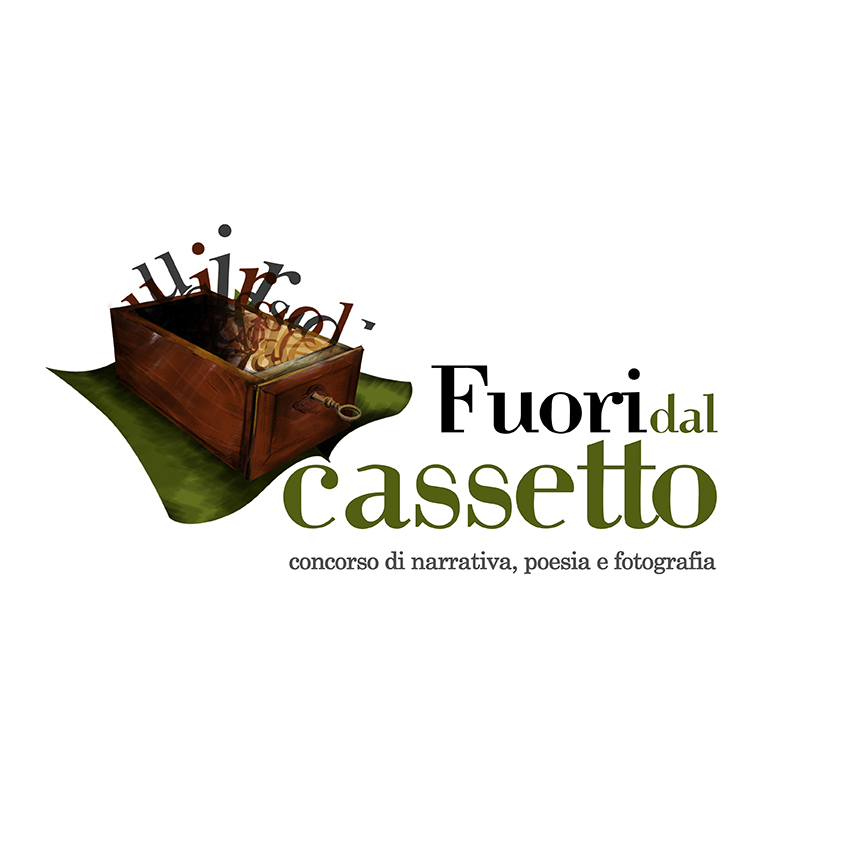 “Fuori dal cassetto“ - Concorso nazionale di narrativa, poesia e fotografia, XII edizione “Fuori dal cassetto“ - Concorso nazionale di narrativa, poesia e fotografia, XII edizione