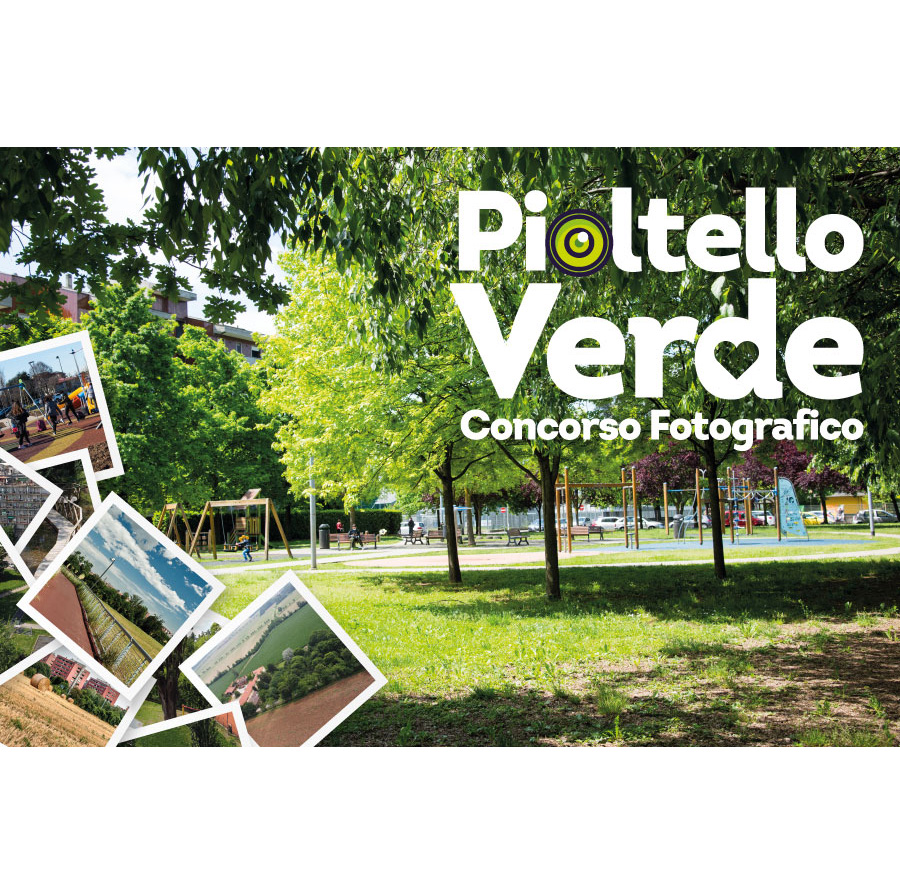 Concorso fotografico “Pioltello verde“ Concorso fotografico “Pioltello verde“