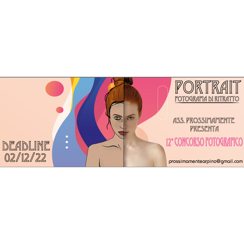 XII Concorso Fotografico “PORTRAIT“ Fotografia di ritratto XII Concorso Fotografico “PORTRAIT“ Fotografia di ritratto