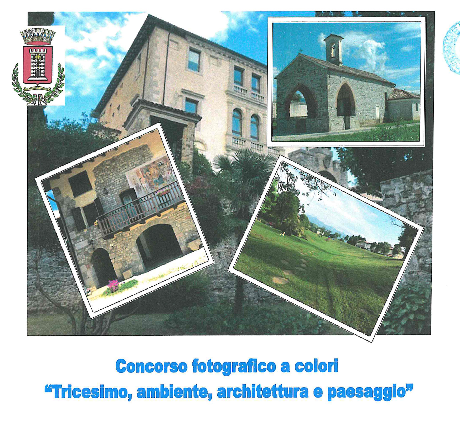 Concorso fotografico “Tricesimo, ambiente, architettura e paesaggio” Concorso fotografico “Tricesimo, ambiente, architettura e paesaggio”