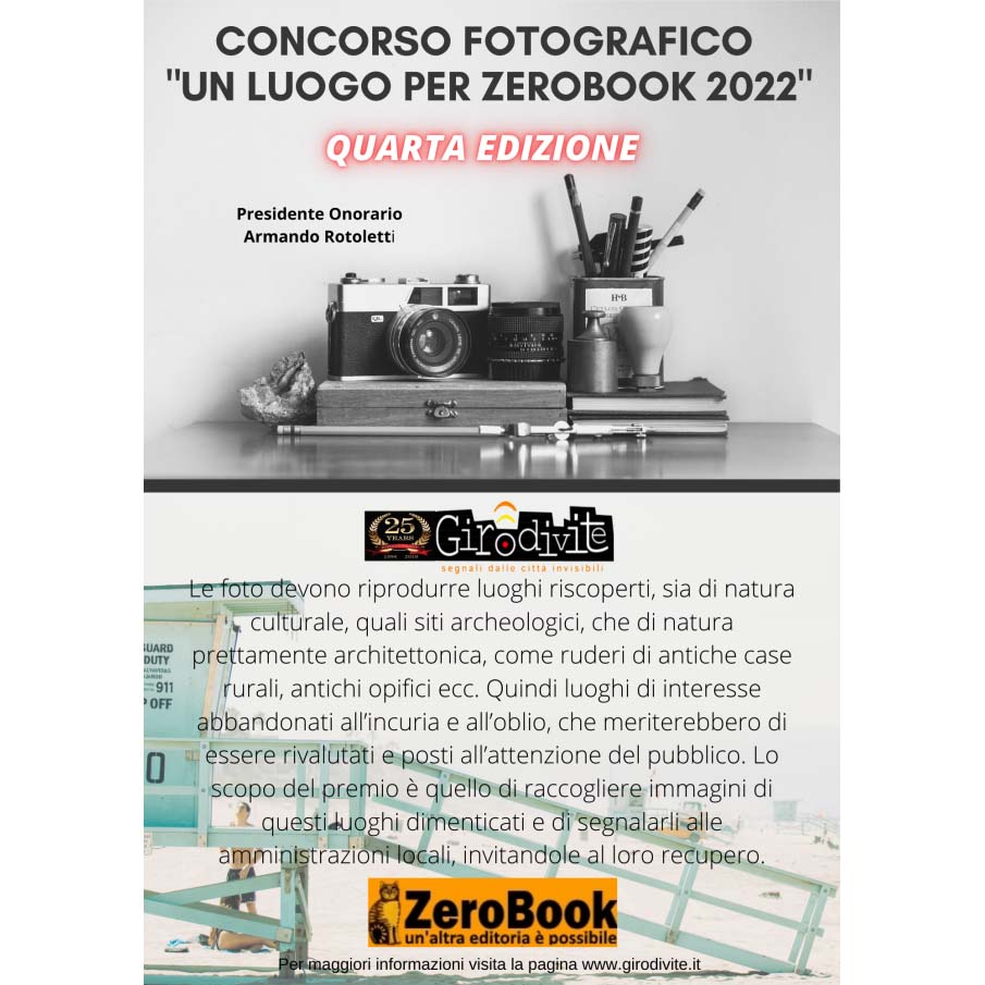 4° Concorso Fotografico “Un luogo per ZeroBook 2022“ 4° Concorso Fotografico “Un luogo per ZeroBook 2022“