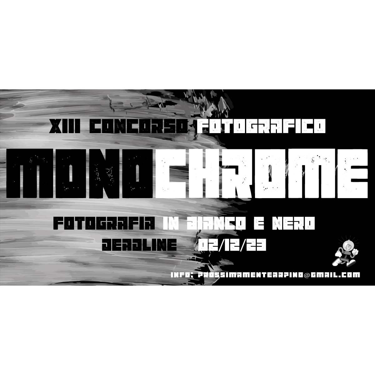 XIII Concorso Fotografico "MONOCHROME" Fotografia IN BIANCO E NERO