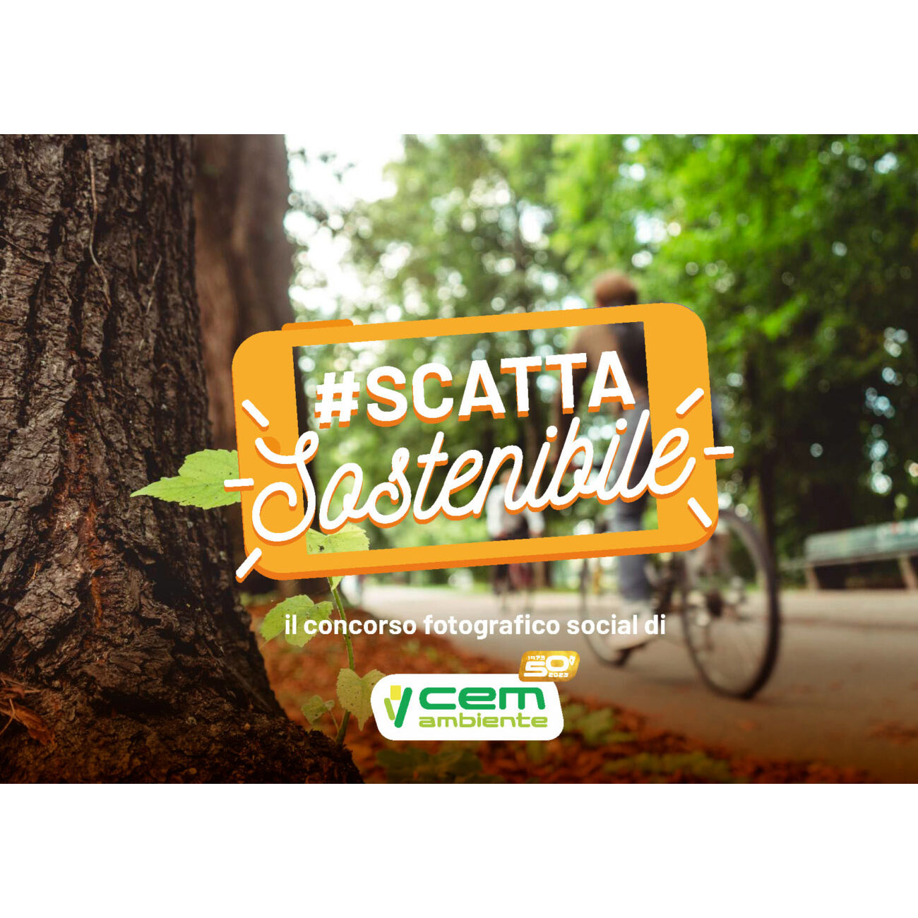 Contest fotografico “#scattaSostenibile” Contest fotografico “#scattaSostenibile”