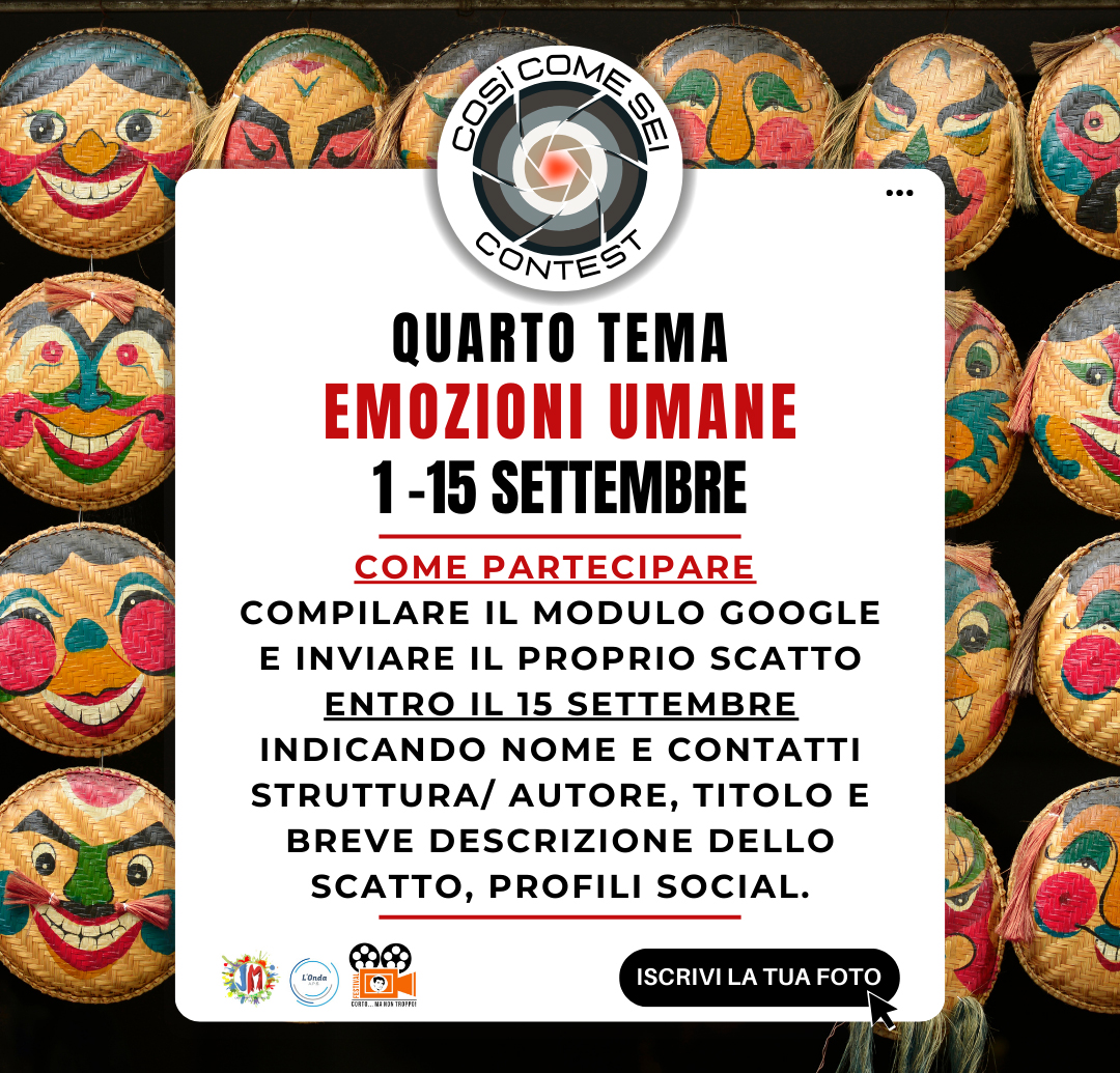 Contest di fotografia Così Come sei 2024 - quarto tema Contest di fotografia Così Come sei 2024 - quarto tema