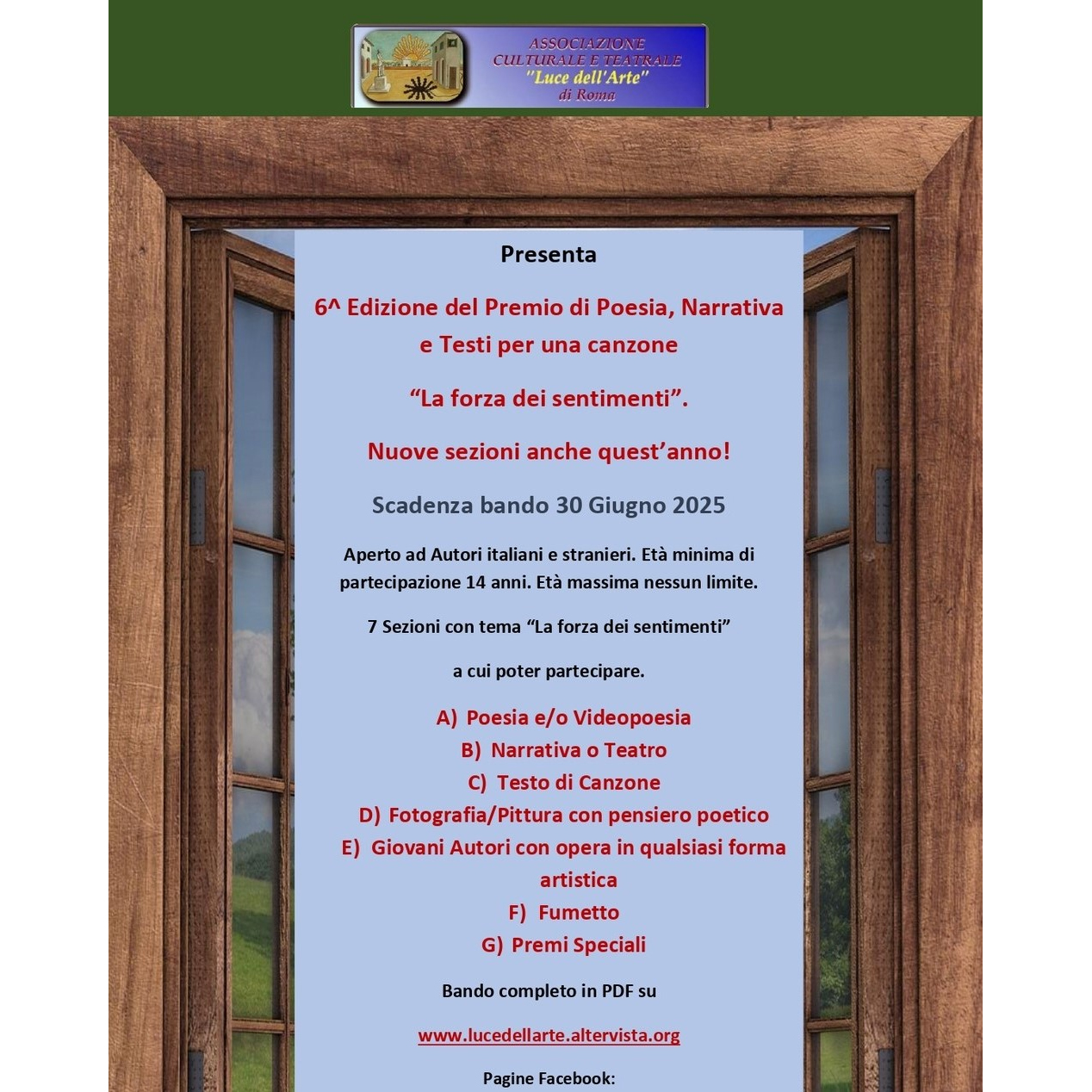 6^ Edizione del Premio di Poesia, Narrativa e Testi per una Canzone "La forza dei sentimenti" 6^ Edizione del Premio di Poesia, Narrativa e Testi per una Canzone "La forza dei sentimenti"