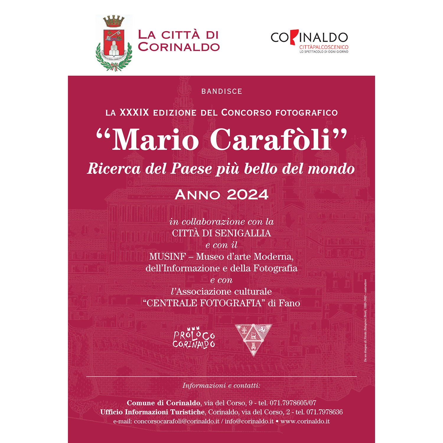 XXXIX Concorso Fotografico "Mario Carafòli " - Corinaldo (AN) XXXIX Concorso Fotografico "Mario Carafòli " - Corinaldo (AN)