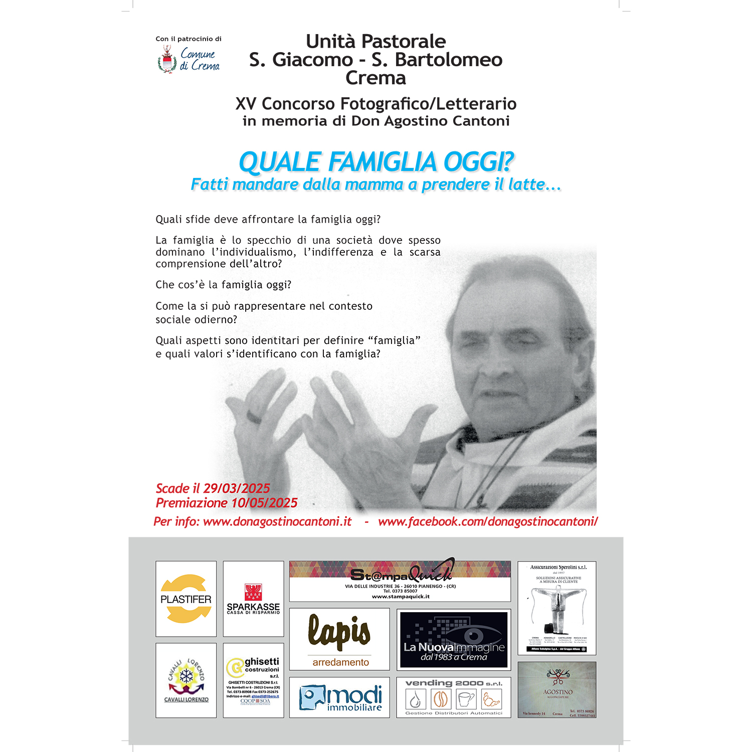 XV concorso fotografico letterario in memoria don Agostino Cantoni " QUALE FAMIGLIA OGGI? " XV concorso fotografico letterario in memoria don Agostino Cantoni " QUALE FAMIGLIA OGGI? "