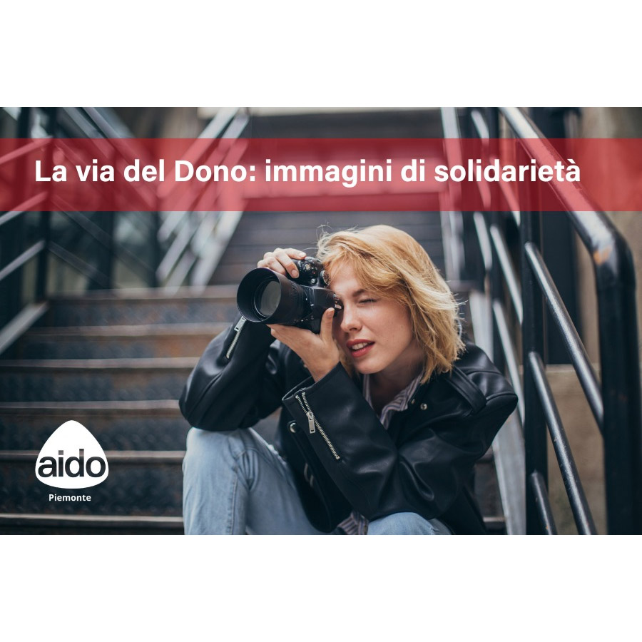 Concorso fotografico “La via del dono – immagini di solidarietà” Concorso fotografico “La via del dono – immagini di solidarietà”