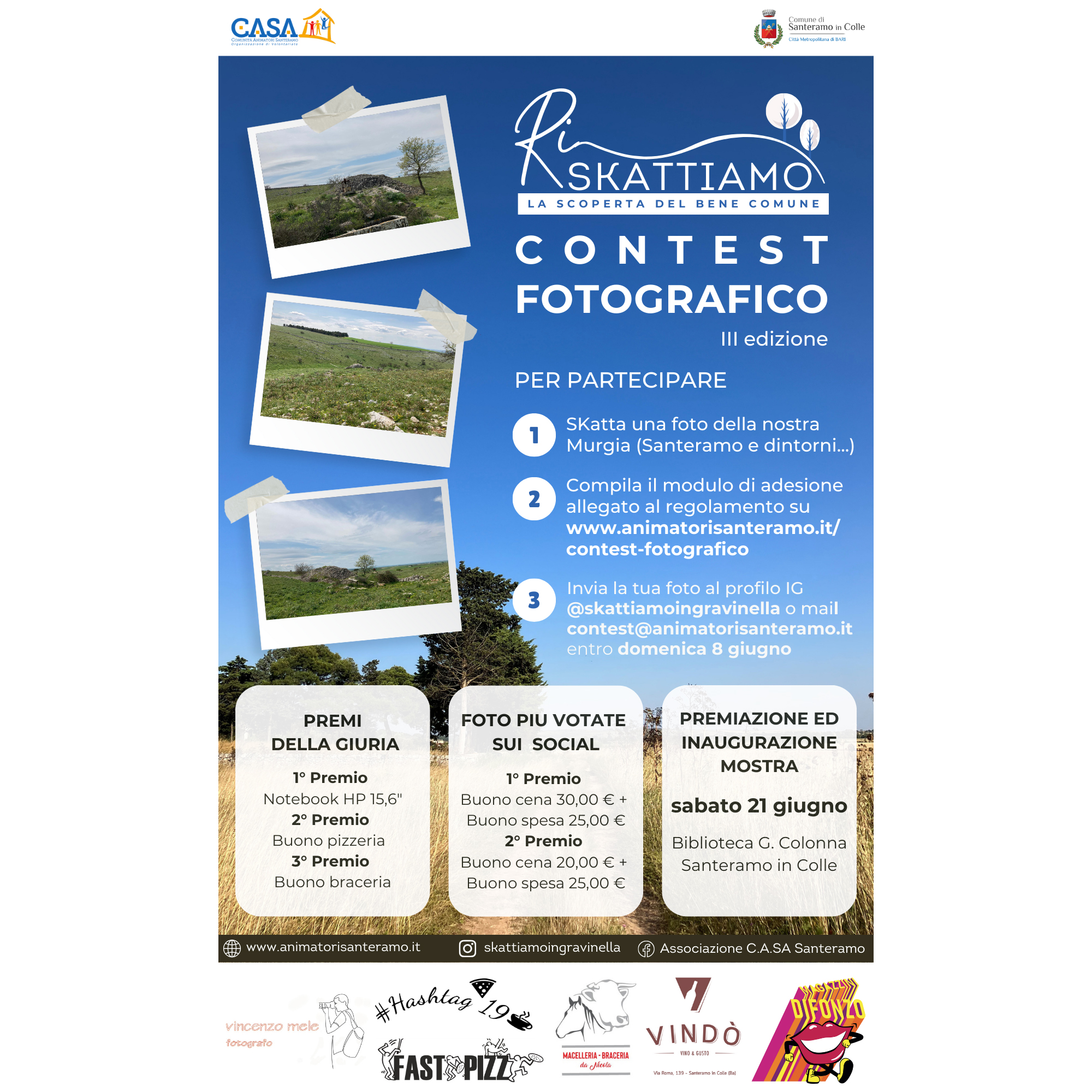 Terza edizione del contest fotografico “Ri-Skattiamo la nostra Murgia” Terza edizione del contest fotografico “Ri-Skattiamo la nostra Murgia”