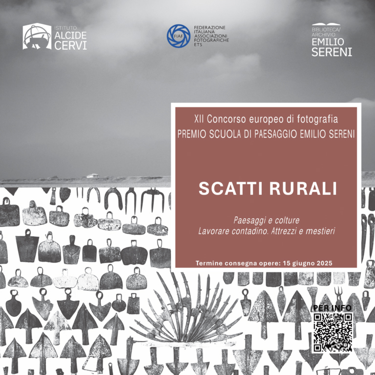 XII Concorso europeo di fotografia PREMIO SCUOLA DI PAESAGGIO EMILIO SERENI XII Concorso europeo di fotografia PREMIO SCUOLA DI PAESAGGIO EMILIO SERENI