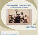 Carlo Levi e la Basilicata tra memorie e passioni - Mostre