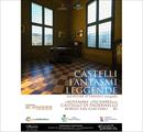 CASTELLI, FANTASMI, LEGGENDE - Mostre
