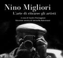 Nino Migliori. L’arte di ritrarre gli artisti - Mostre