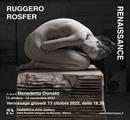 “Renaissance“ di Ruggero Rosfer - Mostre