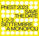 Phest 2023 - festival internazionale di fotografia e arte - Eventi
