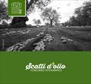IX edizione di "SCATTI D$$OLIO" - Concorsi