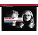 UGO MULAS. L$$operazione fotografica - Mostre
