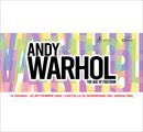 Andy Warhol: the age of freedom - Mostre