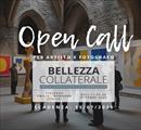 Open call per la mostra collettiva di arte visiva contemporanea "Bellezza collaterale" - Concorsi