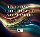 Terza edizione del concorso fotografico gratuito Colori e luci delle superfici
